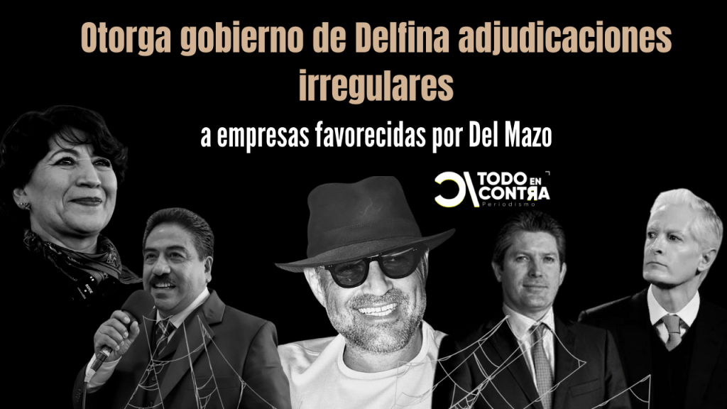 Otorga gobierno de Delfina adjudicaciones irregulares a empresas favorecidas por Del&nbsp;Mazo