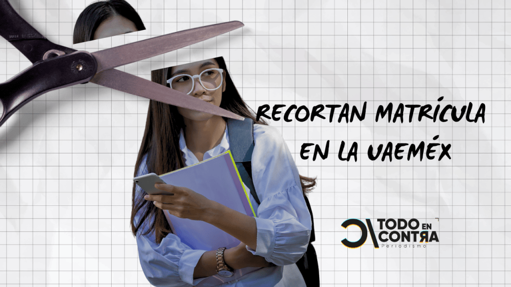 Pese a promesas recortan 2.67% matrícula de nuevo ingreso a educación superior en la UAEMéx